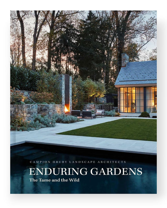Enduring Gardens: The Tame and the Wild