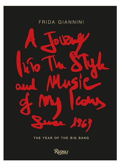 A Journey Into the Style and Music of My Icons Since 1969